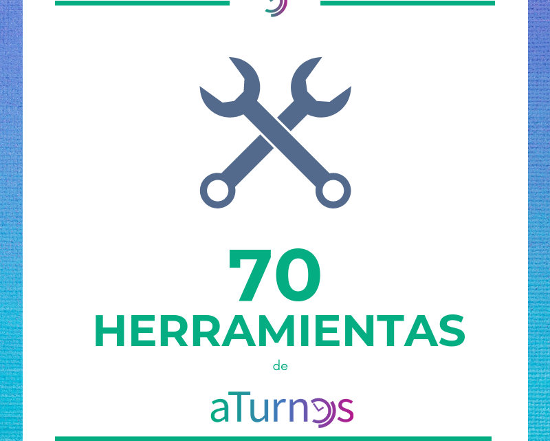 70 Herramientas de aTurnos