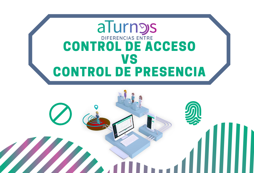 Control de Acceso VS Control de Presencia