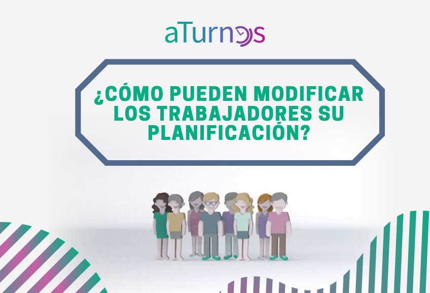 ¿Cómo pueden modificar los trabajadores su planificación?