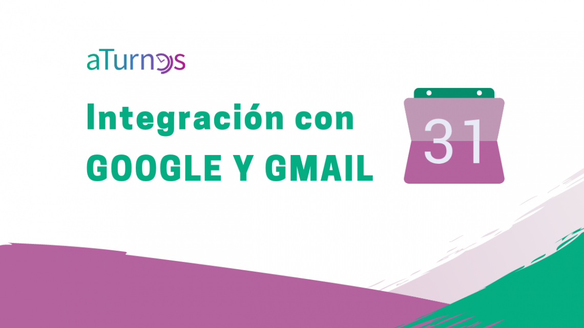 ¿Cómo vincular mi cuenta de aTurnos con Google?