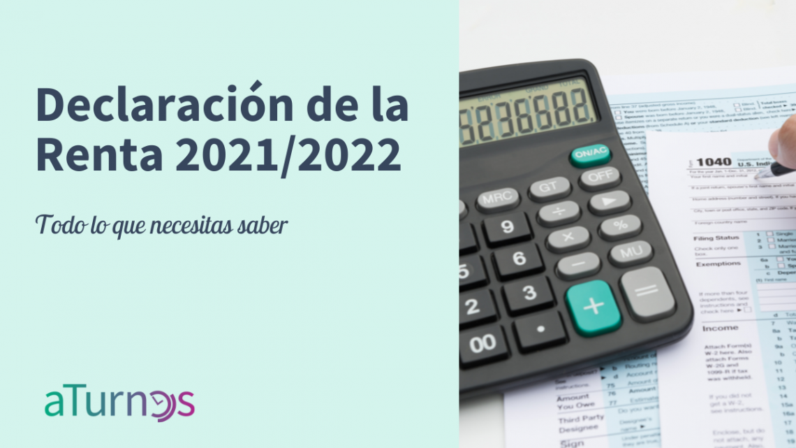 Renta 2021/2022: Todo lo que necesitas saber