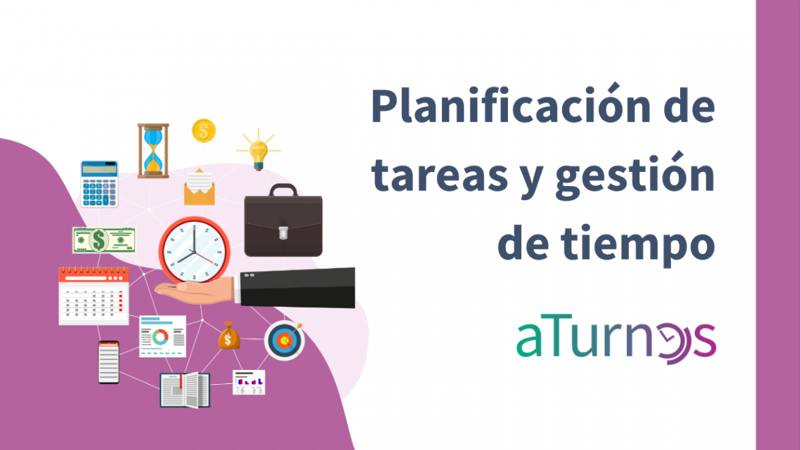 Planificación de tareas y gestión del tiempo de trabajo